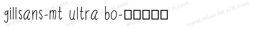 gillsans-mt ultra bo字体转换